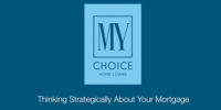 Thinking Strategically about your mortgage